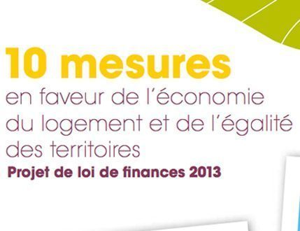 Loi de finances 2013 : mobilisation en faveur du logement...
