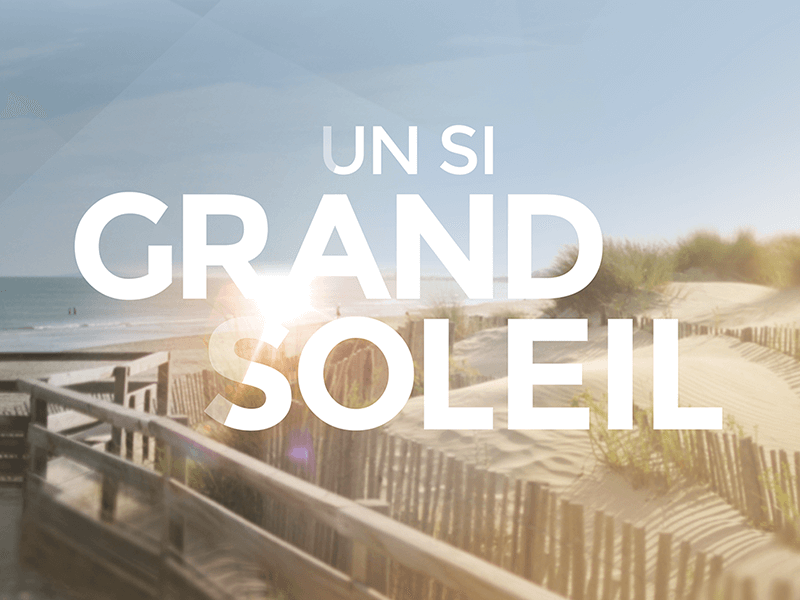 Coup de projecteur avec "Un si grand soleil" !