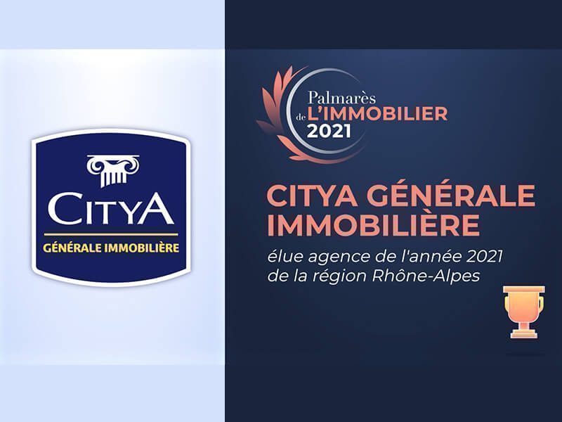 Citya Générale Immobilier élue agence de l'année 2021 ! (Chambéry)