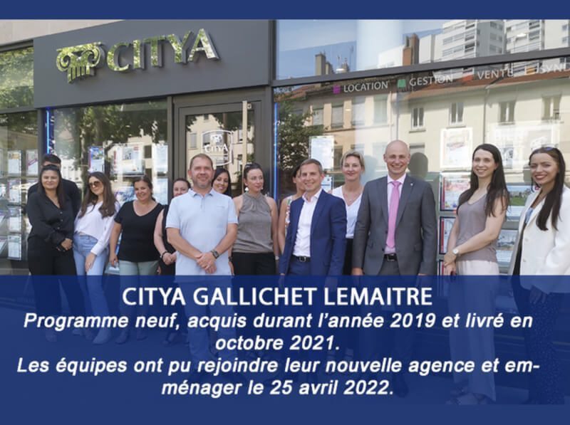 Bien dans son agence - Citya Gallichet Lemaitre à Lyon !